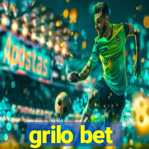 grilo bet